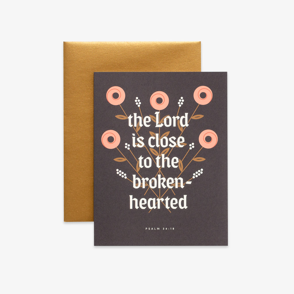 Close to the Brokenhearted, Floral Greeting Card