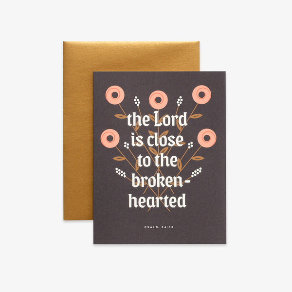 Close to the Brokenhearted, Floral Greeting Card