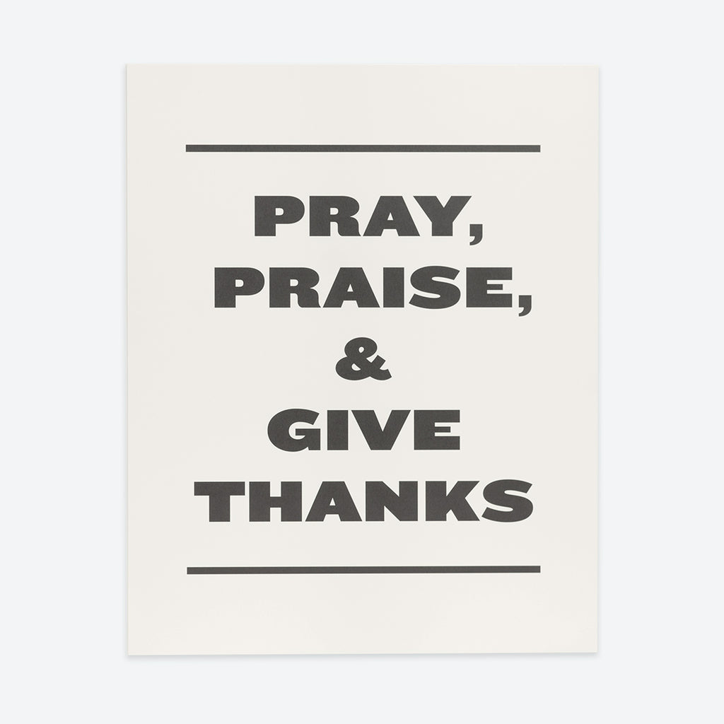 Pray, Praise, and Give Thanks, Minimal Poster