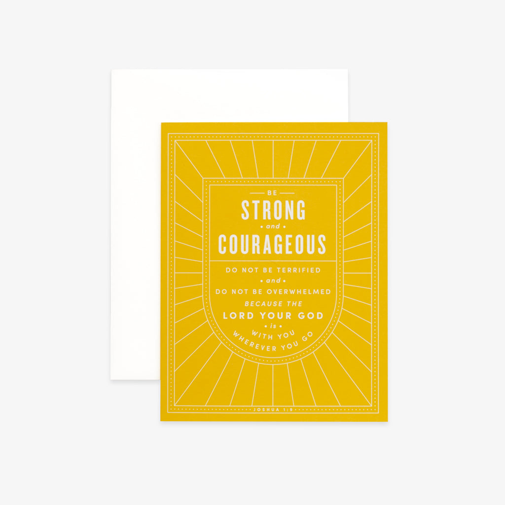 Strong and Courageous, Yellow Greeting Card